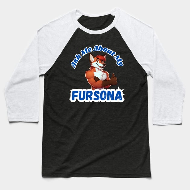 Ask Me About My Fox Fursona Furry Art Baseball T-Shirt by Blue Bull Bazaar